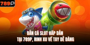 Bắn cá slot