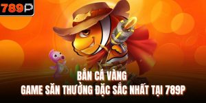 Bắn cá vàng