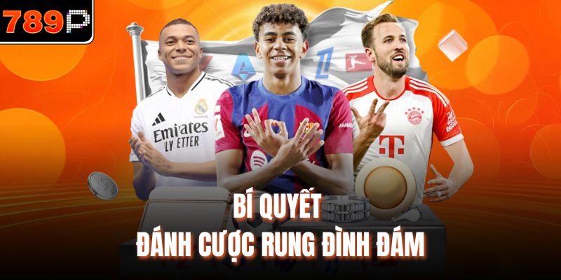 Bí quyết đánh cược rung đình đám